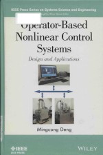 operator-based nonlinear control systems design and applications