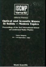 OPTICAL AND ACOUSTIC WAVES IN SOLIDS-MODERN TOPICS