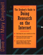 THE STUDENT'S GUIDE TO DOING RESEARCH ON THE INTERNET