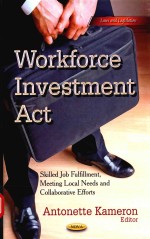 WORKFORCE INVESTMENT ACT SKILLED JOB FULFILLMENT