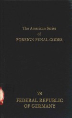 THE AMERICAN SERIES OF FOREIGN PENAL CODES 28