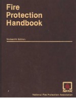 FIRE PROTECTION HANDBOOK  SIXTEENTH EDITION