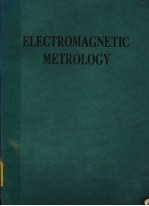 ELECTROMAGNETIC METROLOGY  PROCEEDINGS OF INTERNATIONAL SYMPOSIUM ON ELECTROMAGNETIC METROLOGY ISEM'