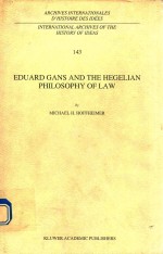 EDUARD GANS AND THE HEGELIAN PHILOSOPHY OF LAW