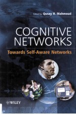 COGNITIVE NETWORKS Towards Self-Aware Networks