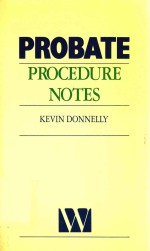 PROBATE PROCEDURE NOTES