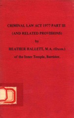 CRIMINAL LAW ACT 1977 PART III (AND RELATED PROVISIONS)