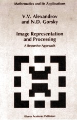 Image Representation and Processing A Recursive Approach