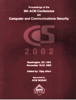 Proceedings of the 9th ACM Conference on Computer and Communications Security CS 2002