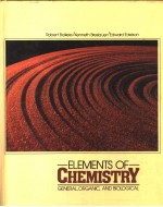 ELEMENTS OF CHEMISTRY  GENERAL，ORGANIC，AND BIOLOGICAL