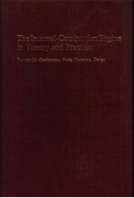 THE INTERNAL-COMBUSTION ENGINE IN THEORY AND PRACTICE  VOLUME Ⅱ：COMBUSTION，FUELS，MATERIALS，DESIGN