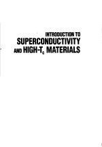 INTRODUCTION TO SUPERCONDUCTIVITY AND HIGH-TC MATERIALS