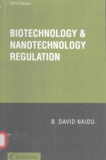 BIOTECHNOLOGY&NANOTECHNOLOGY REGULATION REGULATION UNDER ENVIRONMENTAL HEALTH