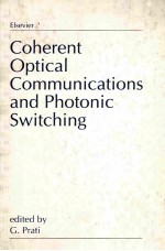 COHERENT OPTICAL COMMUNICATIONS AND PHOTONIC SWITCHING