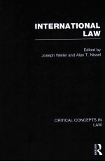 INTERNATIONAL LAW  CRITICAL CONCEPTS IN LAW  VOLUME I