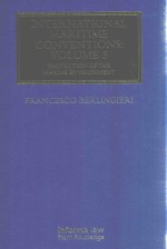 International Maritime Conventions Volume III Protection Of The Marine Environment