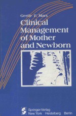 CLINICAL MANAGEMENT OF MOTHER AND NEWBORN