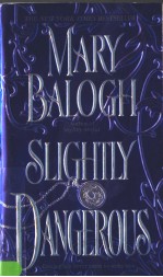 MARY BALOGH SLIGIITLY DANGEROUS