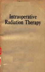 INTRAOPERATIVE RADIATION THERAPY