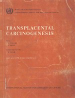 TRANSPLACENTAL CARCINOGENESIS