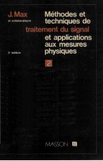 METHODES ET TECHNIQUES DE TRAITEMENT DU SIGNAL ET APPLICATIONS AUX MESURES PHYSIQUES TOME II