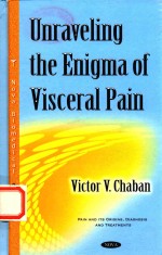 UNRAVELING THE ENIGMA OF VISCERAL PAIN