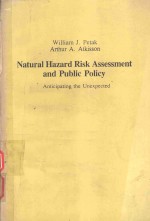 NATURAL HAZARD RISK ASSESSMENT AND PUBLIC POLICY