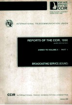 INTERNATIONAL TELECOMMUNICATION UNION REPORTS OF THE CCIR