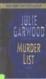 JULIE GARWOOD MURDER LIST