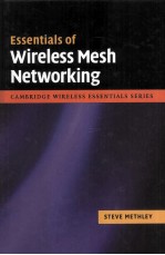 Essentials of Wireless Mesh Networking