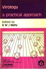 VIROLOGY A PRACTICAL APPROACH