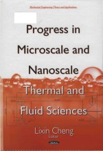 progress in microscale and nanoscale thermal and fluid sciences