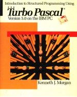 INTRODUCTION TO STRUCTURED PROGRAMMING USING TURBO PASCAL  VERSION 5.0 ON THE IBM PC