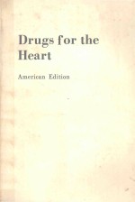 DRUGS FOR THE HEART AMERICAN EDITION