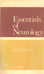 ESSENTIALS OF NEUROLOGY