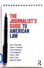 The Journalist's Guide to American Law