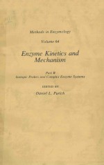 METHODS IN ENZYMOLOGY VOLUME 64 ENZYME KINETICS AND MECHANISM PART B