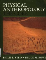 PHYSICAL ANTHROPOLOGY THE CORE