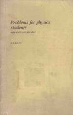 PROBLEMS FOR PHYSICS STUDENTS WITH HINTS AND ANSWERS