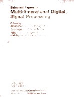 Selected Papers in Multidimensional Digital Signal Processing