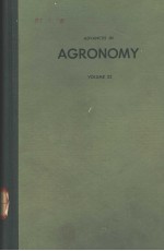 ADVANCES IN AGRONOMY  VOLUME 22  PREPARED UNDER THE AUSPICES OF THE AMERICAN SOCIETY OF AGRONOMY