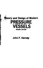 THEORY AND DESIGN OF MODERN PRESSURE VESSELS SECOND EDITION