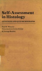 SELF ASSESSMENT IN HISTOLOGY QUESTIONS AND QUIZ MICROGRAPHS