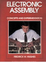 ELECTRONIC ASSEMBLY Concepts and Experimentation