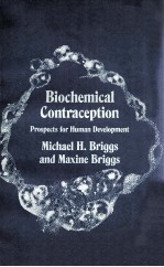 BIOCHEMICAL CONTRACEPTION PROSPECTS FOR HUMAN DEVELOPMENT