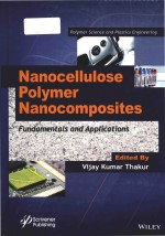 Nanocellulose polymer nanocomposites fundamentals and applications