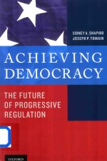 Achieving Democracy The Future of Progressive Regulation