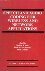 SPEECH AND AUDIO CODING FOR WIRELESS AND NETWORK APPLICATIONS