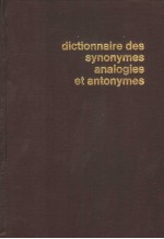 DICTIONNAIRE DES SYNONYMES ANALOGIES ET ANTONYMES