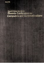 Eleventh Annual International Phoenix Conference on Computers and Communications